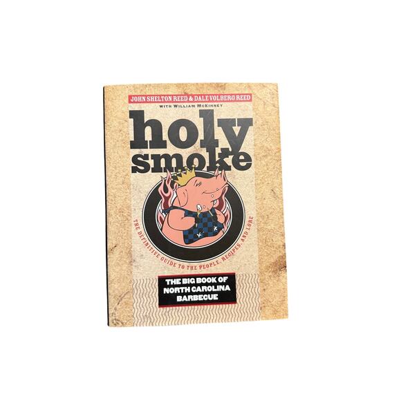 holy smoke: The Big Book of North Carolina Barbecue - Picture 1 of 5